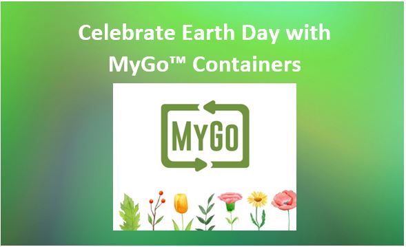 Celebrate Earth Day with MyGo Containers&trade;